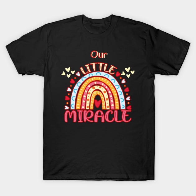 Our Little Miracle T-Shirt by mebcreations